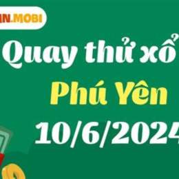 quay thử xổ số phú yên minh ngọc
