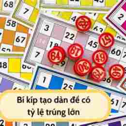 tạo dàn xổ số nhanh nhất