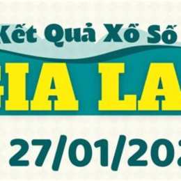 xổ số gia lai ngày 27
