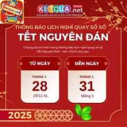 xổ số quay đến hôm nào nghỉ tết